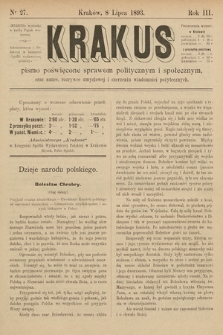 Krakus : pismo poświęcone sprawom politycznym i społecznym, oraz nauce, rozrywce umysłowej i szerzeniu wiadomości pożytecznych. 1893, nr 27