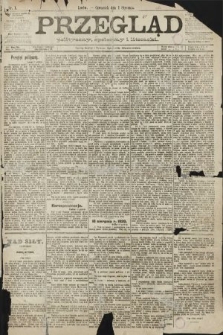 Przegląd polityczny, społeczny i literacki. 1891, nr 1
