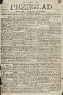 Przegląd polityczny, społeczny i literacki. 1891, nr 4