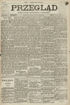 Przegląd polityczny, społeczny i literacki. 1891, nr 17