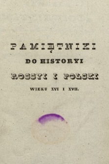 Pamiętniki Samuela Maskiewicza : początek swój biorą od roku 1594 w lata po sobie idące