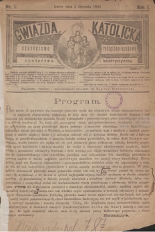 Gwiazda Katolicka : czasopismo religijno-naukowe, społeczne i beletrystyczne. 1890, nr 1