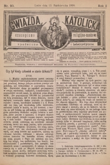 Gwiazda Katolicka : czasopismo religijno-naukowe, społeczne i beletrystyczne. 1890, nr 20