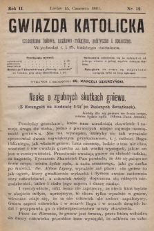 Gwiazda Katolicka : czasopismo religijno-naukowe, społeczne i beletrystyczne. 1891, nr 12