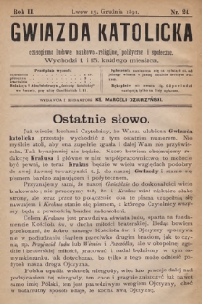 Gwiazda Katolicka : czasopismo religijno-naukowe, społeczne i beletrystyczne. 1891, nr 24