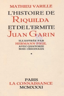 L'histoire de Riquilda et de l'ermite Juan Garin