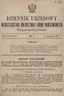 Dziennik Urzędowy Ministerstwa Rolnictwa i Dóbr Państwowych Państwa Polskiego. 1921, nr 1