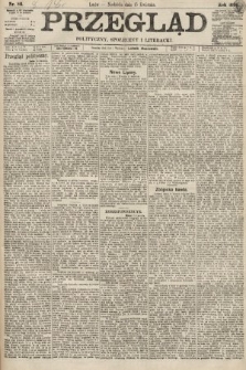Przegląd polityczny, społeczny i literacki. 1894, nr 86