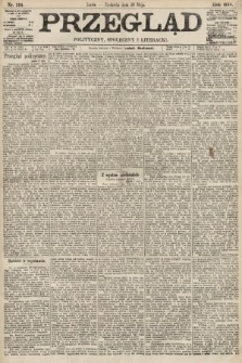 Przegląd polityczny, społeczny i literacki. 1894, nr 114