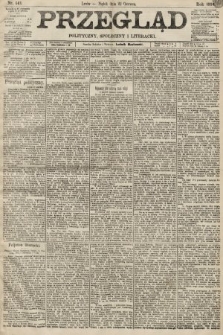Przegląd polityczny, społeczny i literacki. 1894, nr 141