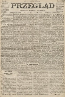 Przegląd polityczny, społeczny i literacki. 1894, nr 142