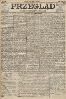 Przegląd polityczny, społeczny i literacki. 1894, nr 145