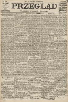 Przegląd polityczny, społeczny i literacki. 1894, nr 234