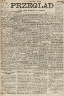 Przegląd polityczny, społeczny i literacki. 1894, nr 251