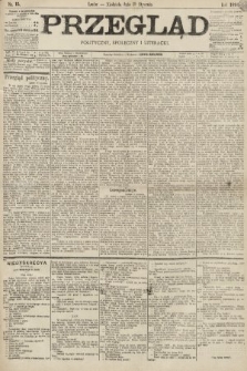 Przegląd polityczny, społeczny i literacki. 1896, nr 15