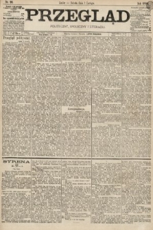 Przegląd polityczny, społeczny i literacki. 1896, nr 26