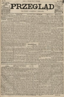 Przegląd polityczny, społeczny i literacki. 1896, nr 91