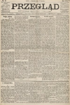 Przegląd polityczny, społeczny i literacki. 1892, nr 13