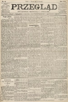 Przegląd polityczny, społeczny i literacki. 1892, nr 14