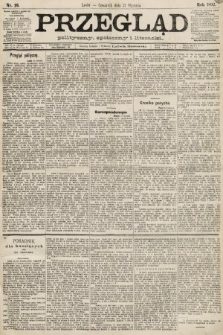 Przegląd polityczny, społeczny i literacki. 1892, nr 16