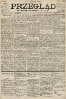 Przegląd polityczny, społeczny i literacki. 1892, nr 60