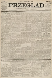 Przegląd polityczny, społeczny i literacki. 1892, nr 162