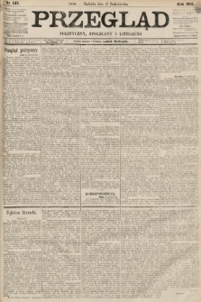 Przegląd polityczny, społeczny i literacki. 1892, nr 243