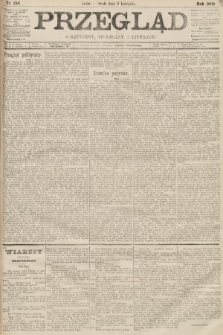 Przegląd polityczny, społeczny i literacki. 1892, nr 256