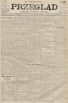 Przegląd polityczny, społeczny i literacki. 1892, nr 274