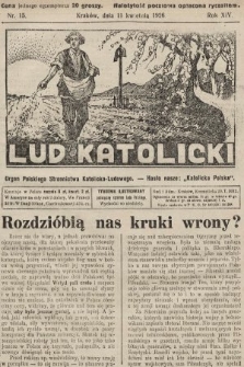 Lud Katolicki : organ Polskiego Stronnictwa Katolicko-Ludowego. 1926, nr 15