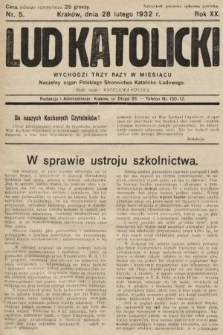 Lud Katolicki : naczelny organ Polskiego Stronnictwa Katolicko-Ludowego. 1932, nr 5