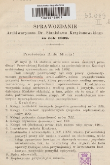 Sprawozdanie Archiwaryusza Dr Stanisława Krzyżanowskiego za rok 1892
