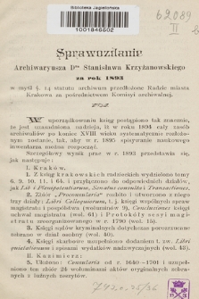 Sprawozdanie Archiwaryusza Dra Stanisława Krzyżanowskiego za rok 1893