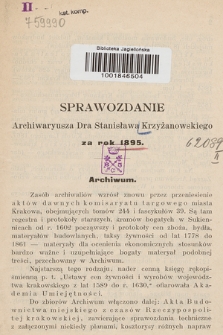 Sprawozdanie Archiwaryusza Dra Stanisława Krzyżanowskiego za rok 1895
