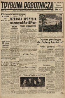 Trybuna Robotnicza. 1947, nr 218