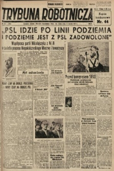 Trybuna Robotnicza. 1947, nr 221