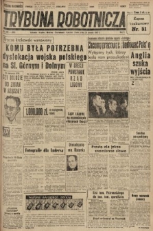 Trybuna Robotnicza. 1947, nr 228