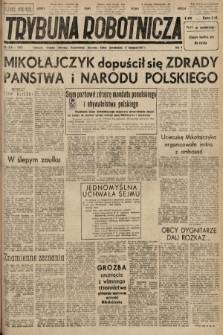 Trybuna Robotnicza. 1947, nr 316