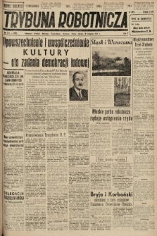 Trybuna Robotnicza. 1947, nr 317