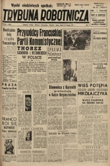 Trybuna Robotnicza. 1947, nr 324