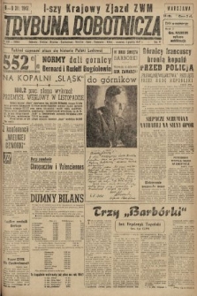 Trybuna Robotnicza. 1947, nr 332