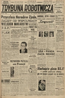 Trybuna Robotnicza. 1947, nr 348