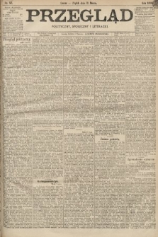 Przegląd polityczny, społeczny i literacki. 1898, nr 57
