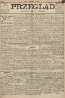 Przegląd polityczny, społeczny i literacki. 1898, nr 72