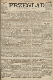 Przegląd polityczny, społeczny i literacki. 1898, nr 75