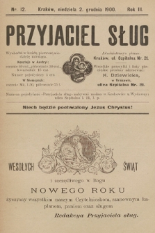Przyjaciel Sług : miesięczny dodatek do czasopisma „Grzmot”. 1900, nr 12