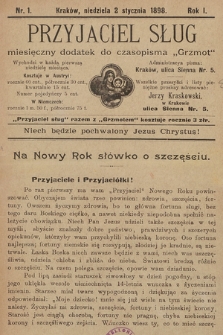Przyjaciel Sług : miesięczny dodatek do czasopisma „Grzmot”. 1898, nr 1