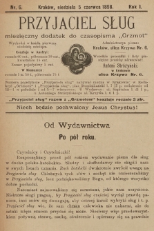 Przyjaciel Sług : miesięczny dodatek do czasopisma „Grzmot”. 1898, nr 6