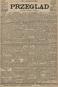 Przegląd polityczny, społeczny i literacki. 1903, nr 64