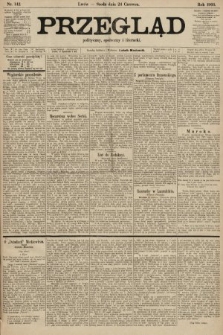 Przegląd polityczny, społeczny i literacki. 1903, nr 142